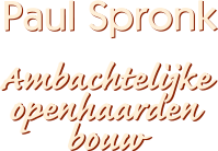 Paul Spronk - Ambachtelijke openhaarden bouw